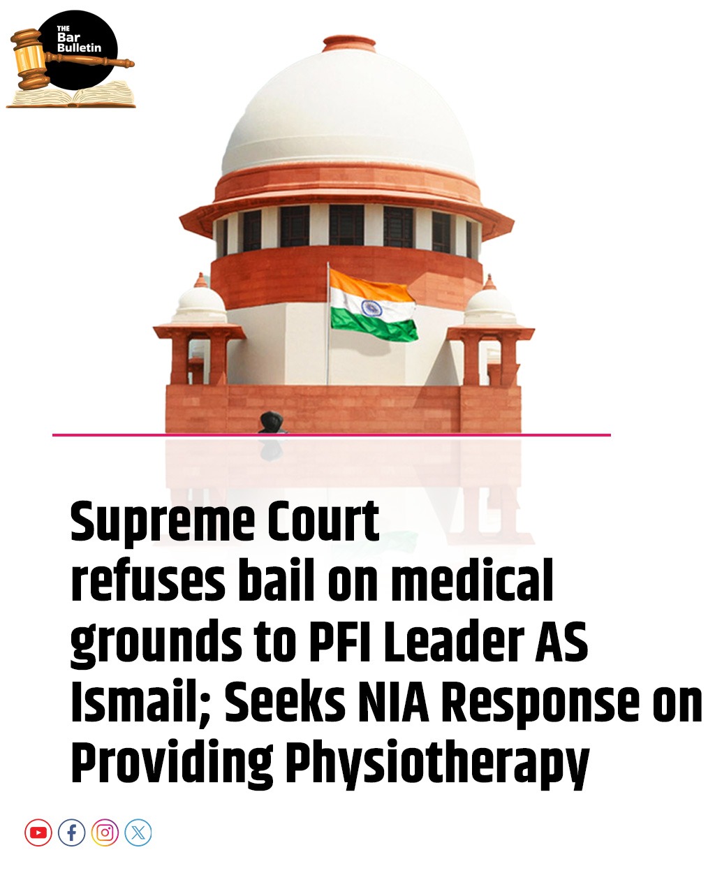 Supreme Court refuses bail on medical grounds to PFI Leader AS Ismail; Seeks NIA Response on Providing Physiotherapy