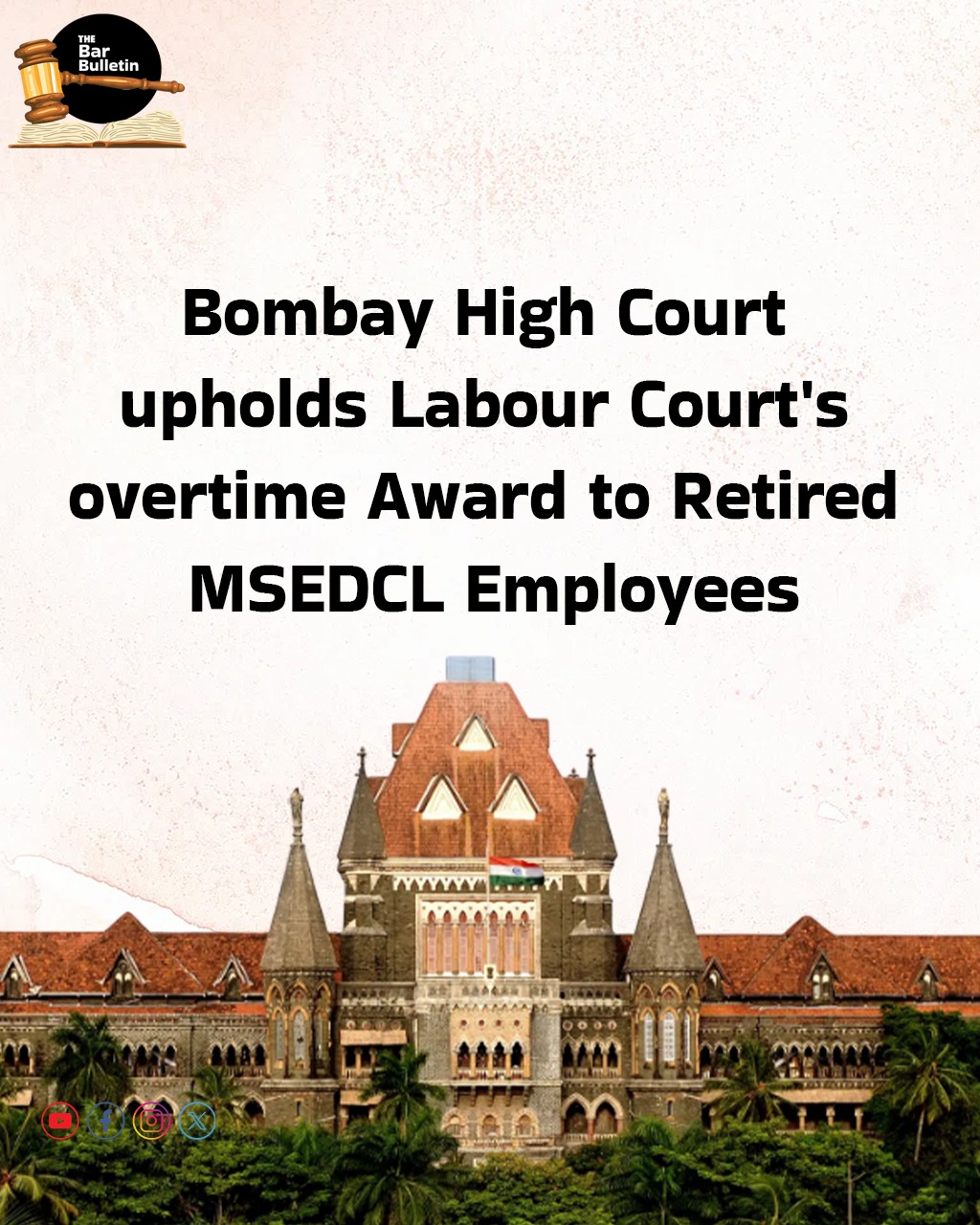 Bombay High Court upholds Labour Court’s overtime Award to Retired MSEDCL Employees