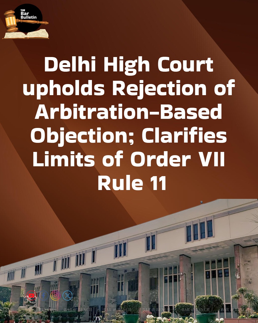 Delhi High Court upholds Rejection of Arbitration-Based Objection; Clarifies Limits of Order VII Rule 11