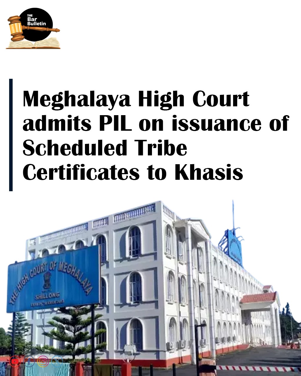 Meghalaya High Court Admits PIL on Issuance of Scheduled Tribe Certificates to Khasis