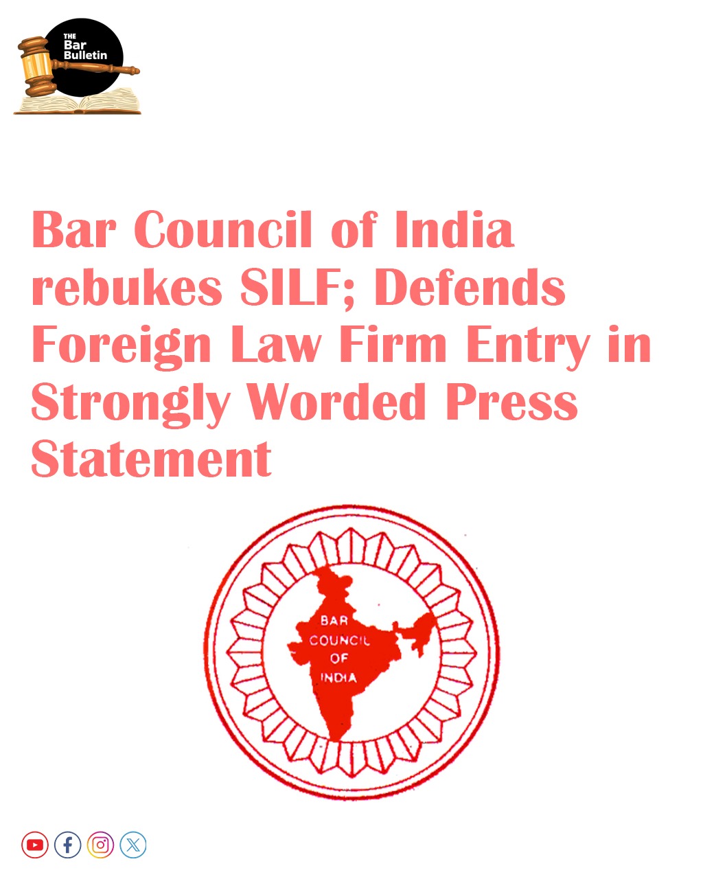 Bar Council of India rebukes SILF; Defends Foreign Law Firm Entry in Strongly Worded Press Statement