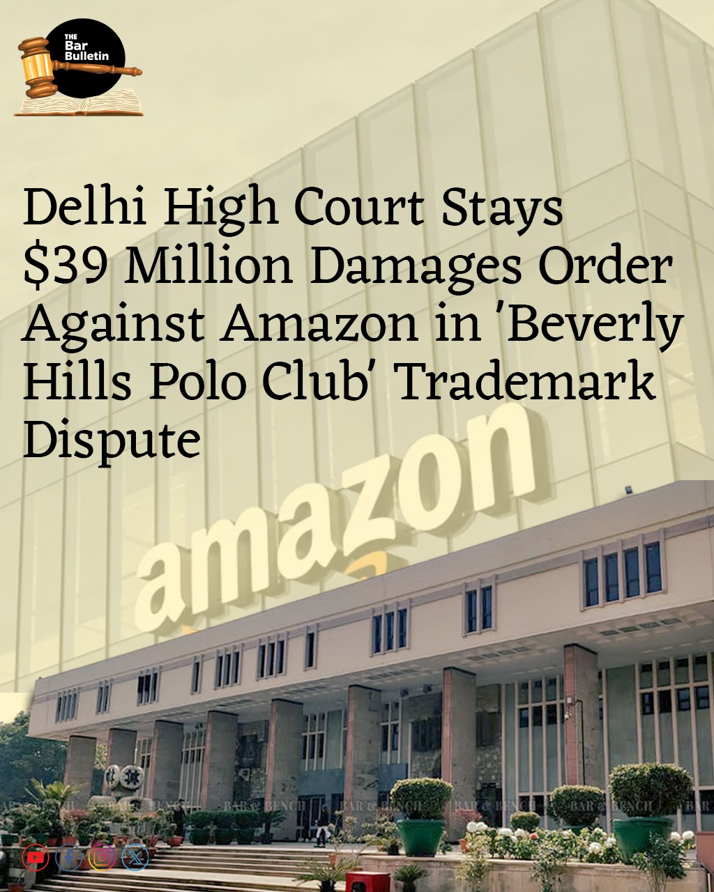Delhi High Court Stays $39 Million Damages Order Against Amazon in ‘Beverly Hills Polo Club’ Trademark Dispute