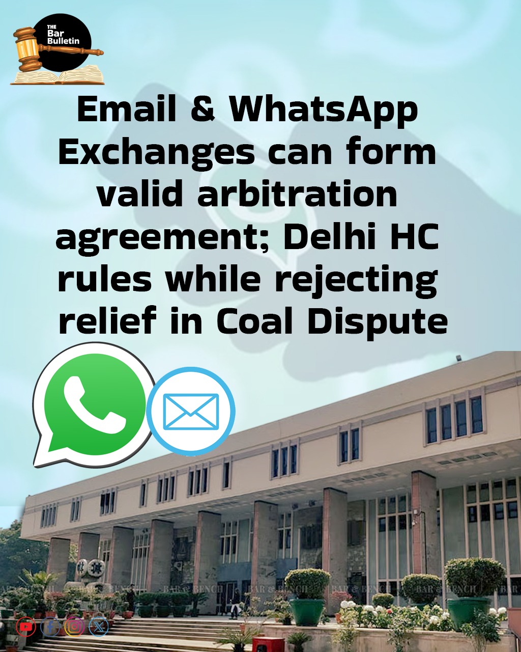Email & WhatsApp Exchanges can form valid arbitration agreement; Delhi HC rules while rejecting relief in Coal Dispute