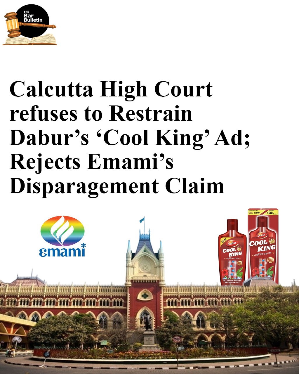 Calcutta High Court Refuses to Restrain Dabur’s ‘Cool King’ Ad; Rejects Emami’s Disparagement Claim
