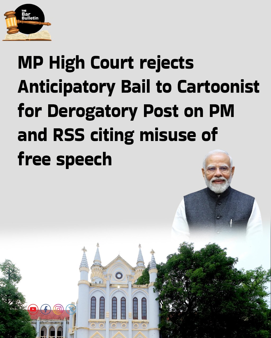 MP High Court rejects Anticipatory Bail to Cartoonist for Derogatory Post on PM and RSS citing misuse of free speech
