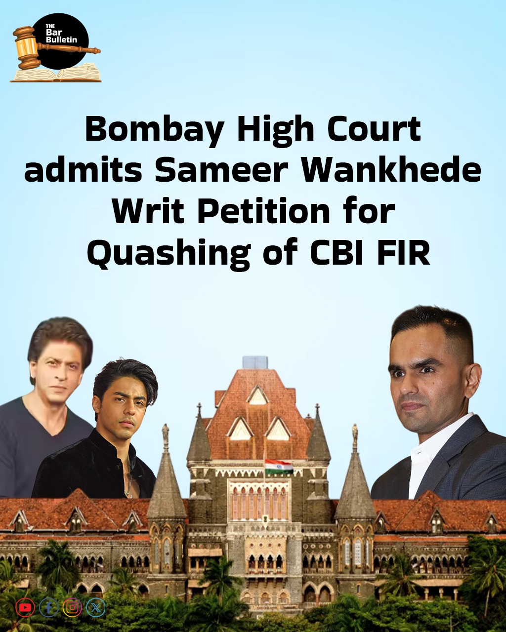 Bombay High Court admits Sameer Wankhede Writ Petition for Quashing of CBI FIR