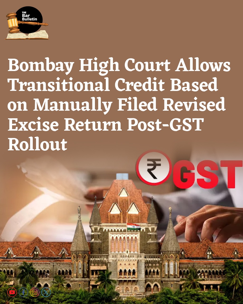 Bombay High Court allows transitional credit based on manually filed revised excise return post GST rollout