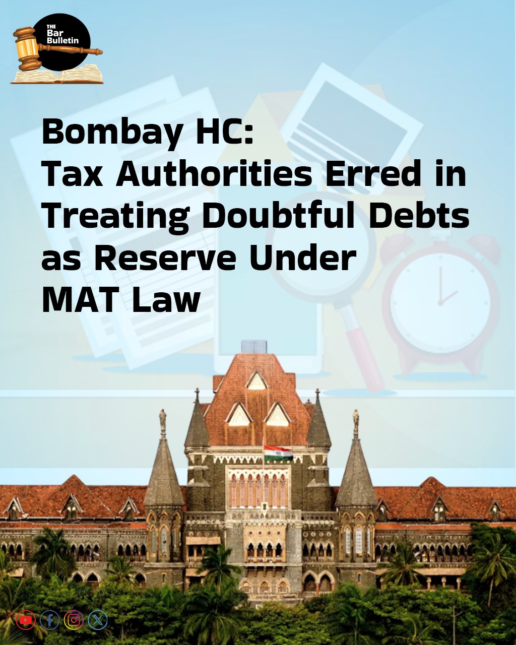 Tax Authorities erred in treating doubtful debts as Reserve under MAT Law: Bombay High Court