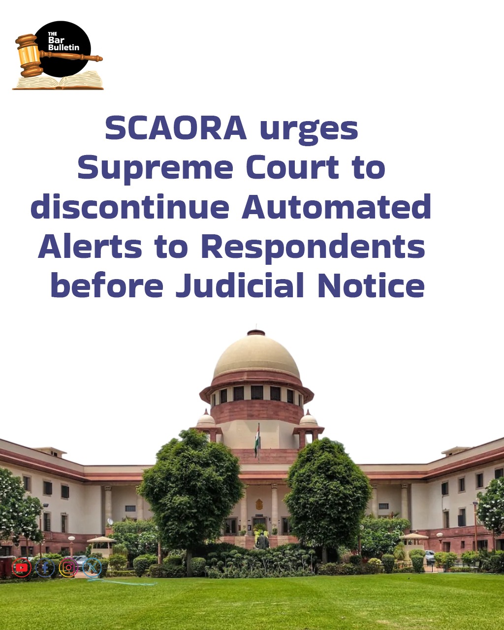SCAORA urges Supreme Court to discontinue Automated Alerts to Respondents before Judicial Notice