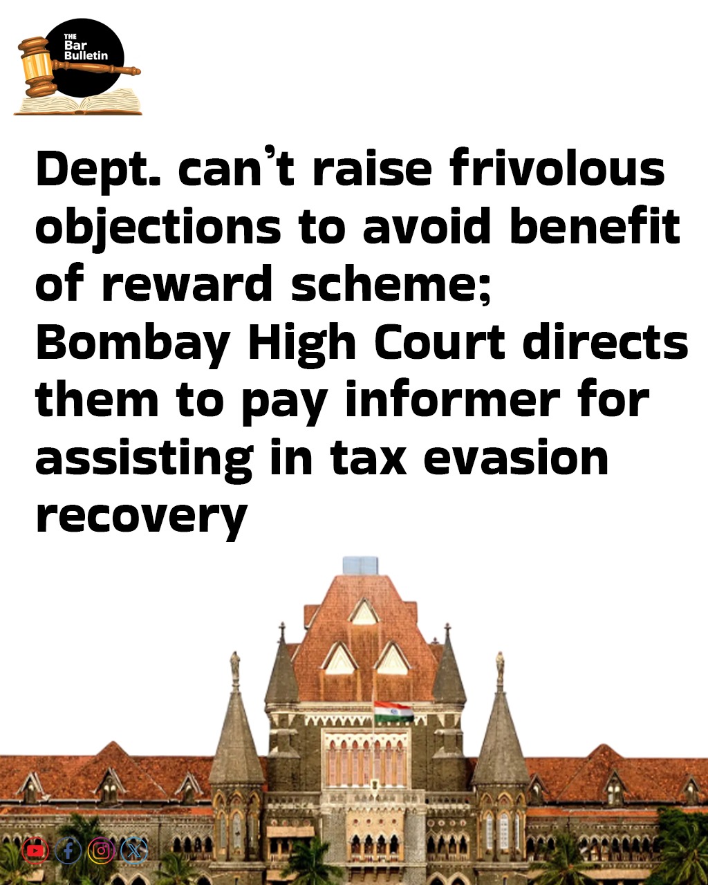 Dept. can’t raise frivolous objections to avoid benefit of reward scheme; Bombay High Court directs them to pay informer for assisting in tax evasion recovery