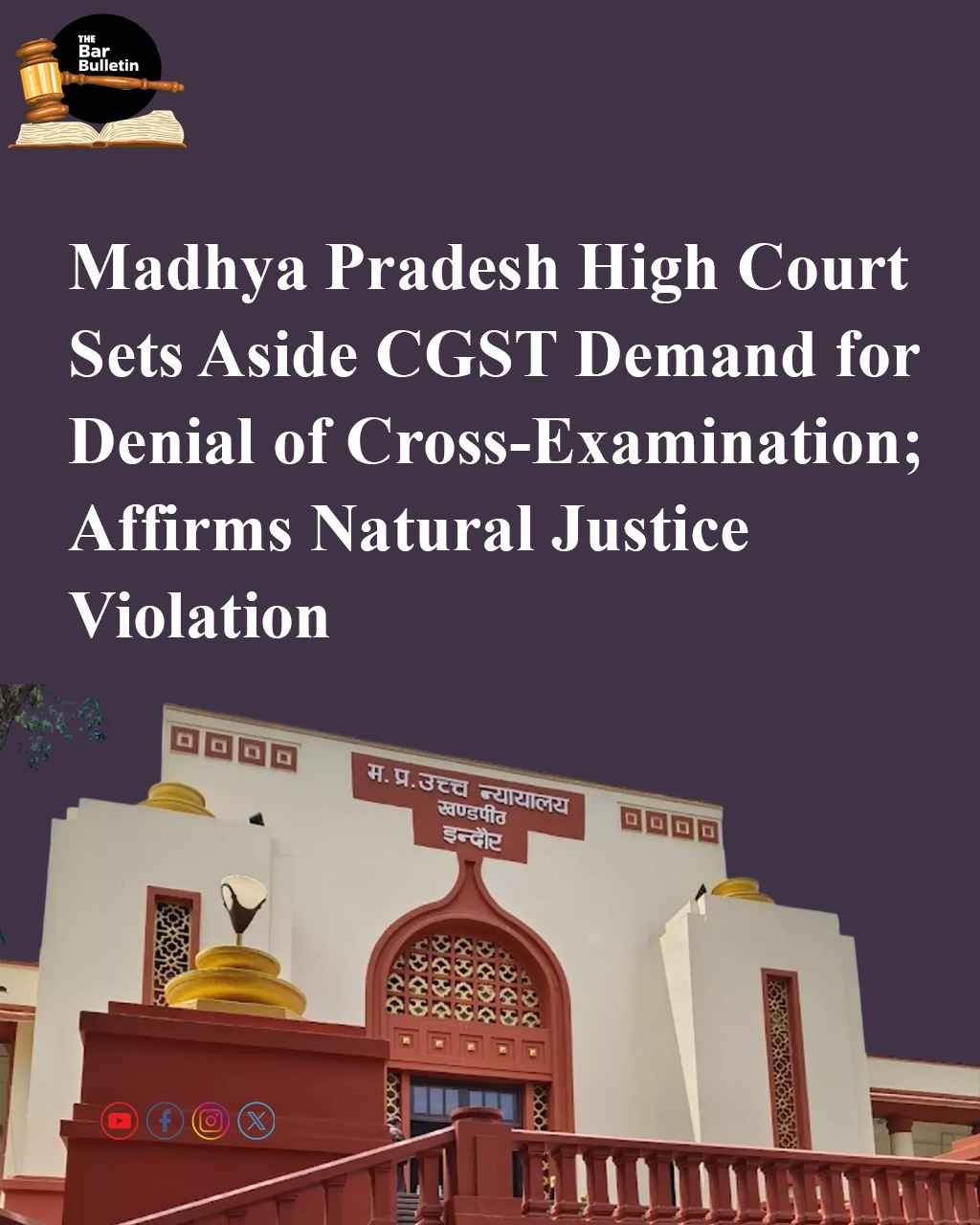 Madhya Pradesh High Court sets aside CGST demand for Denial of Cross-Examination; Affirms Natural Justice Violation
