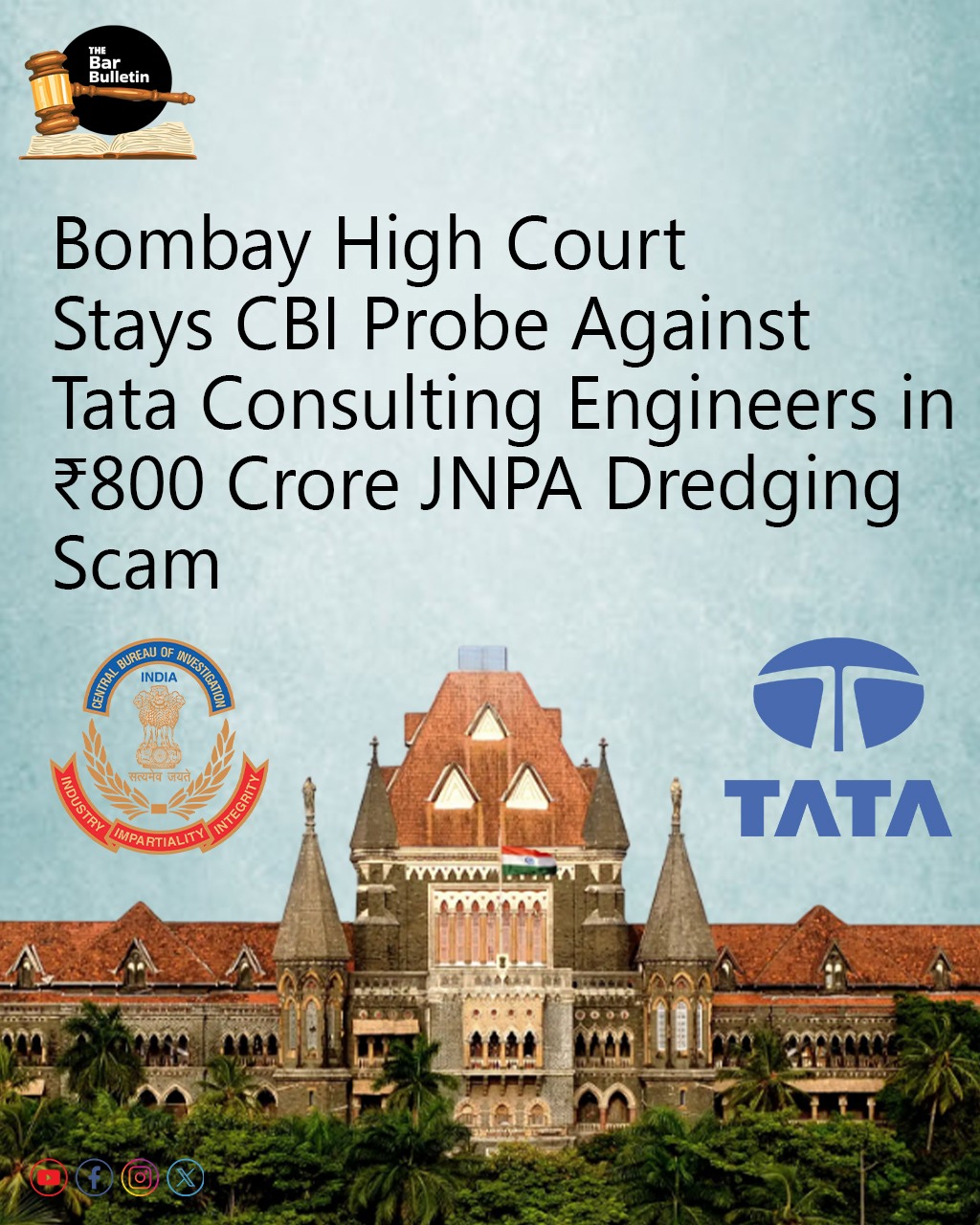 Bombay High Court stays CBI Probe Against Tata Consulting Engineers in ₹800 Crore JNPA Dredging Scam