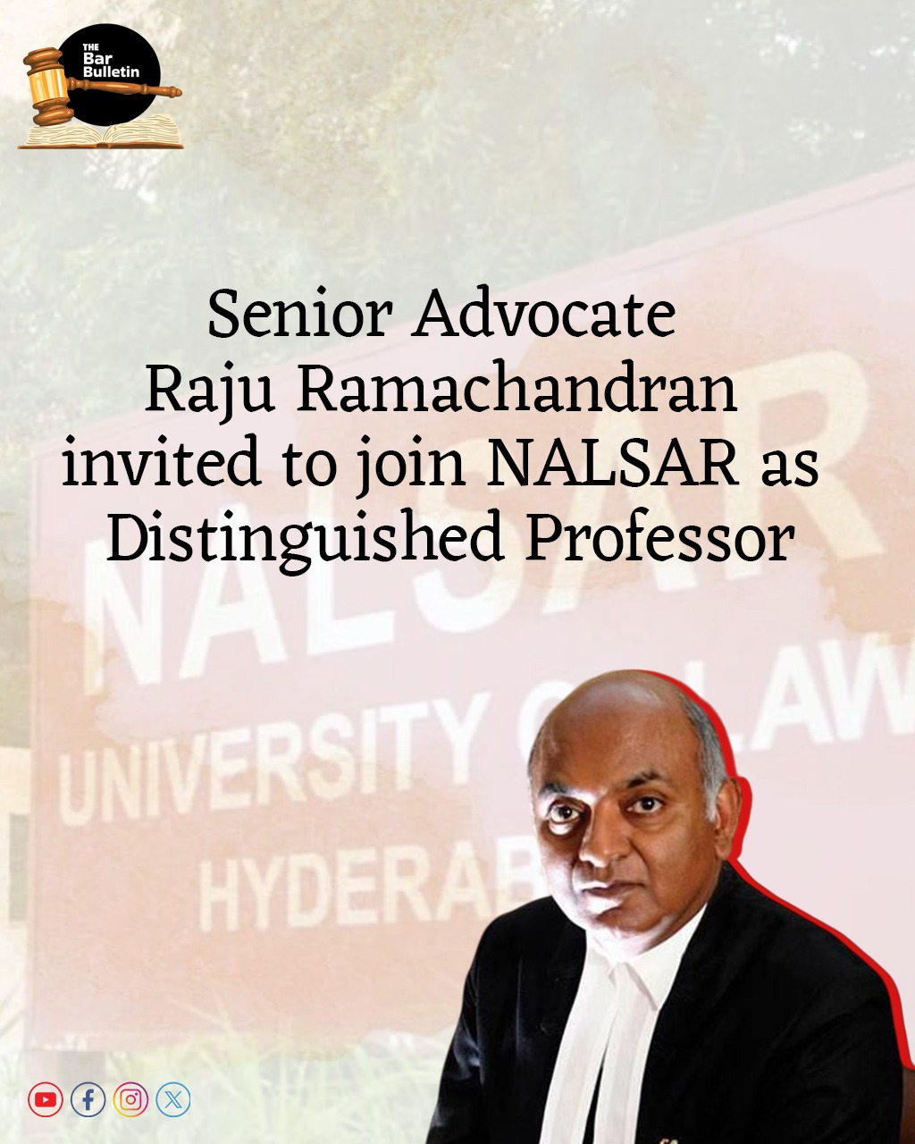 Senior Advocate Raju Ramachandran invited to join NALSAR as Distinguished Professor