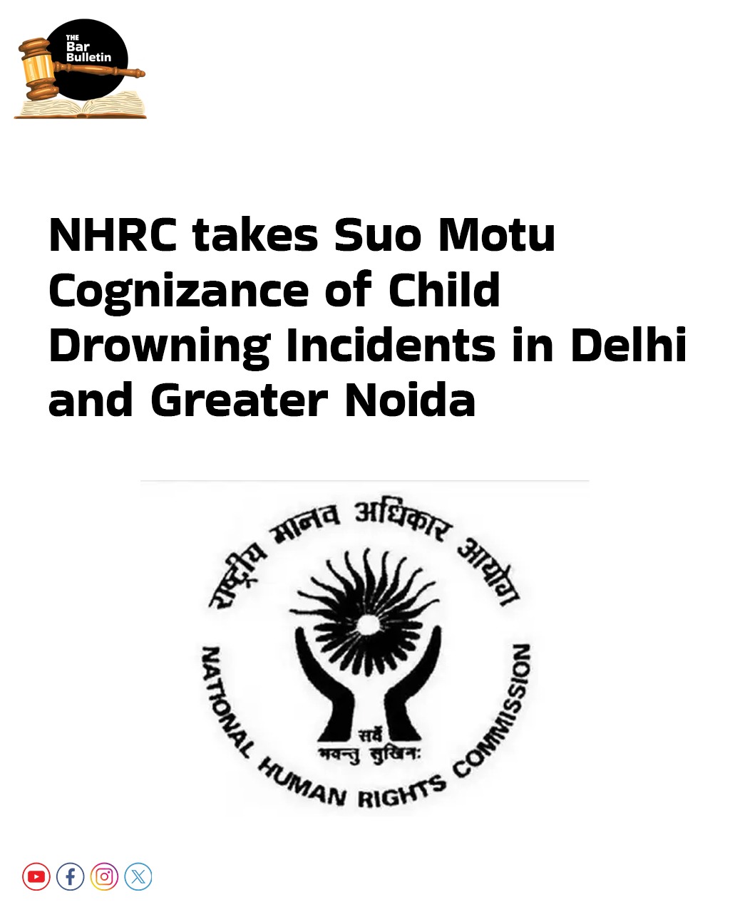 NHRC takes suo motu Cognizance of Drowning Deaths of Two Children in Delhi and Greater Noida