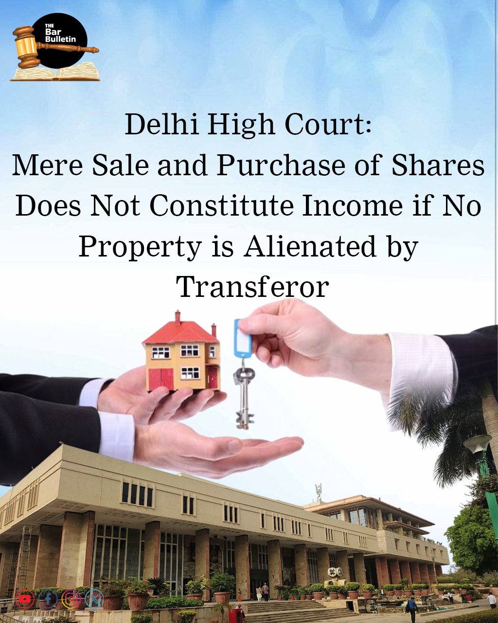 Delhi High Court: Mere sale and purchase of Shares does not constitute income if no Property is alienated by Transferor
