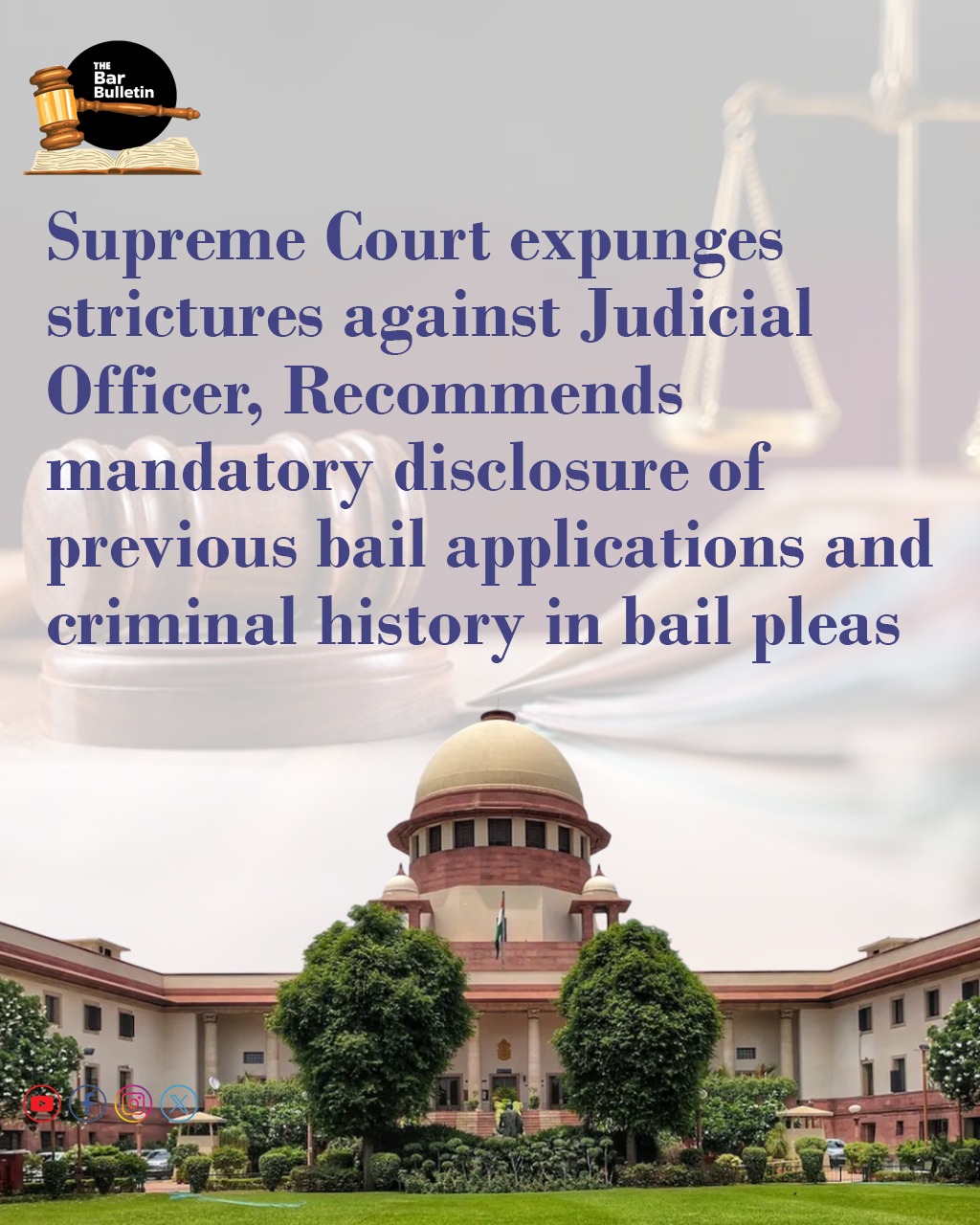 Supreme Court expunges strictures against Judicial Officer, Recommends mandatory disclosure of previous bail applications and criminal history in bail pleas