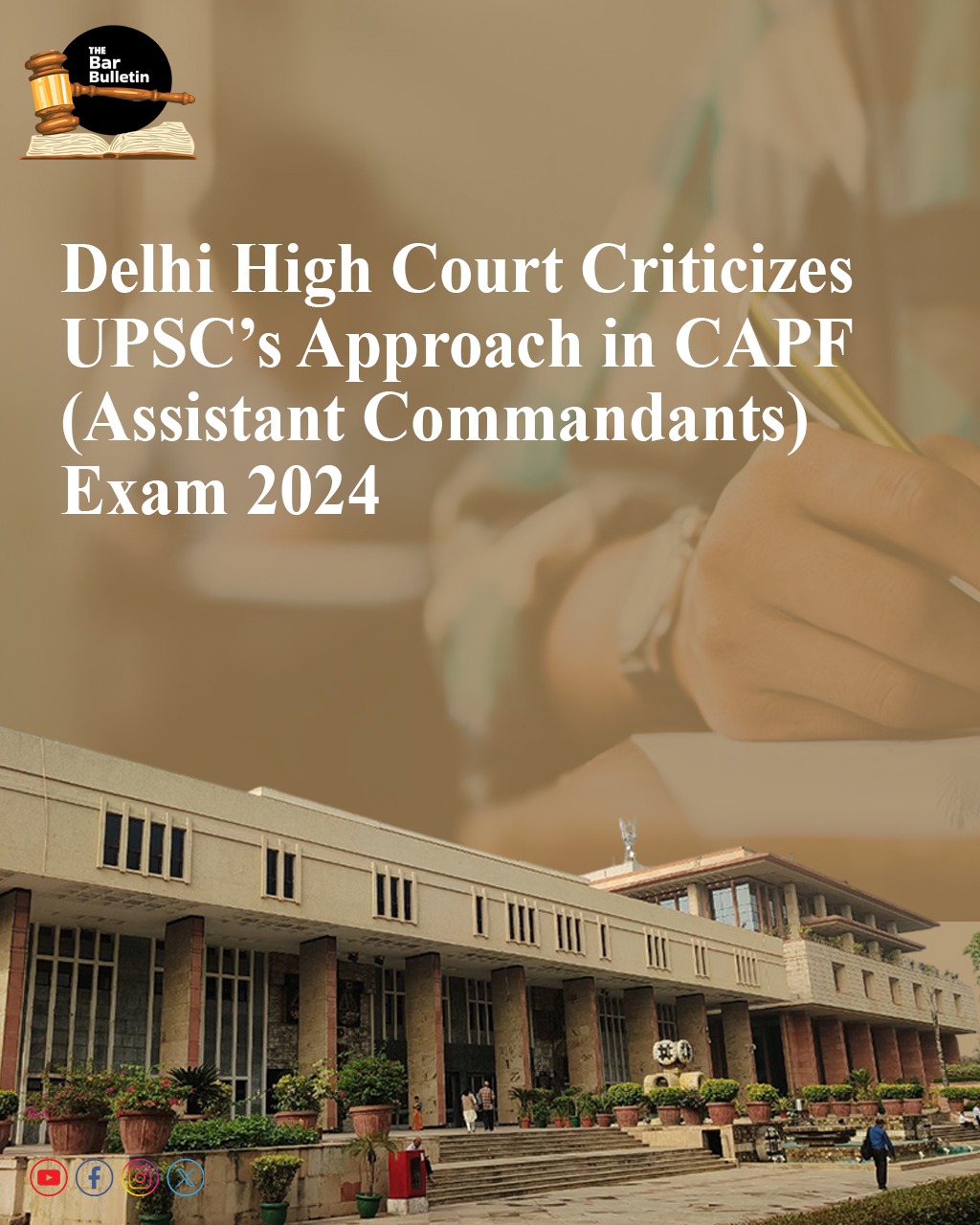 Delhi High Court criticizes UPSC’s Approach in CAPF (Assistant Commandants) Exam 2024