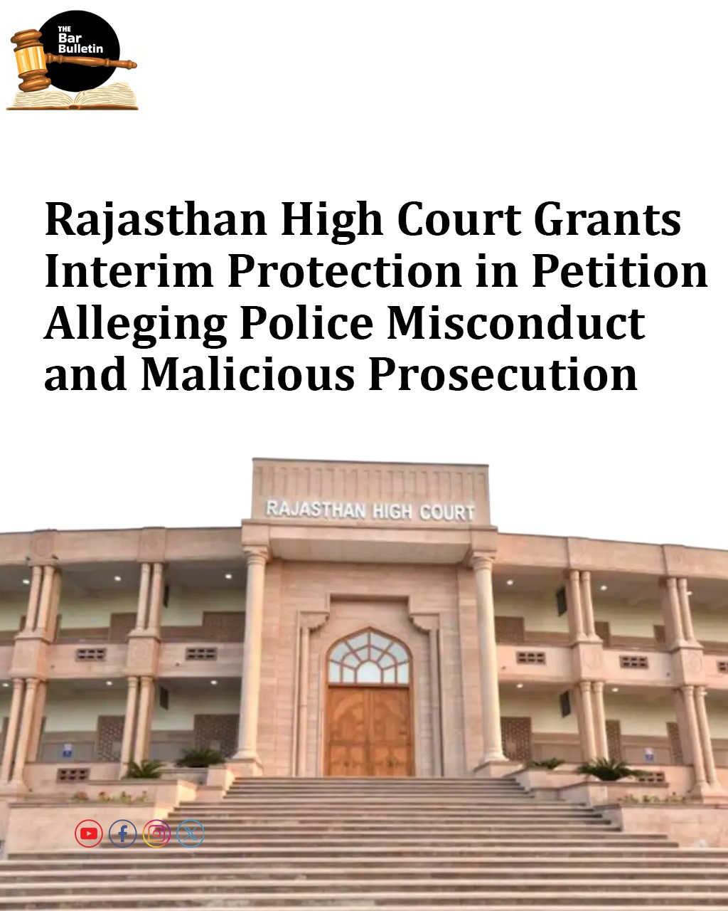 Rajasthan High Court grants interim protection in petition alleging Police Misconduct and Malicious Prosecution