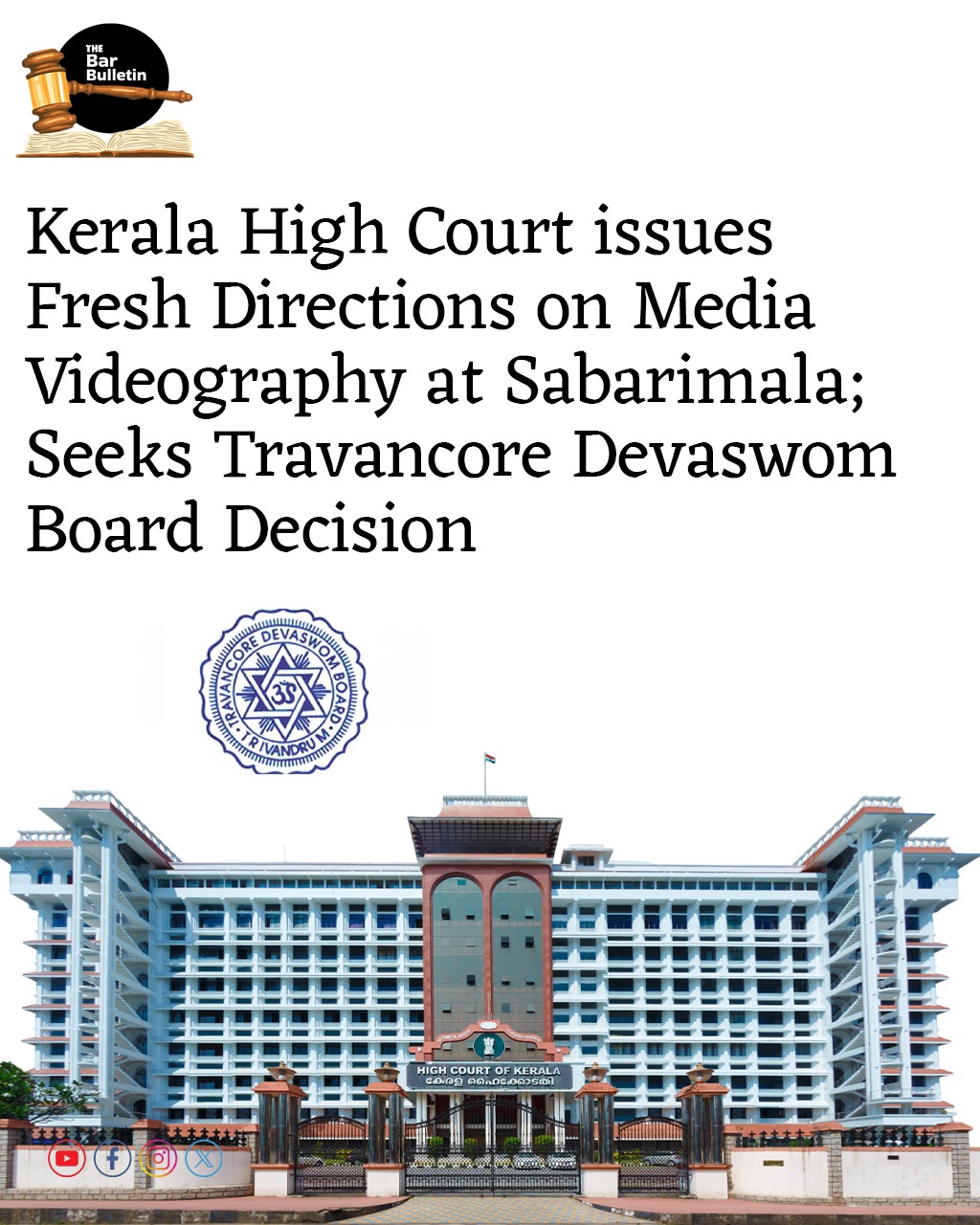 Kerala High Court issues Fresh Directions on Media Videography at Sabarimala; Seeks Travancore Devaswom Board Decision
