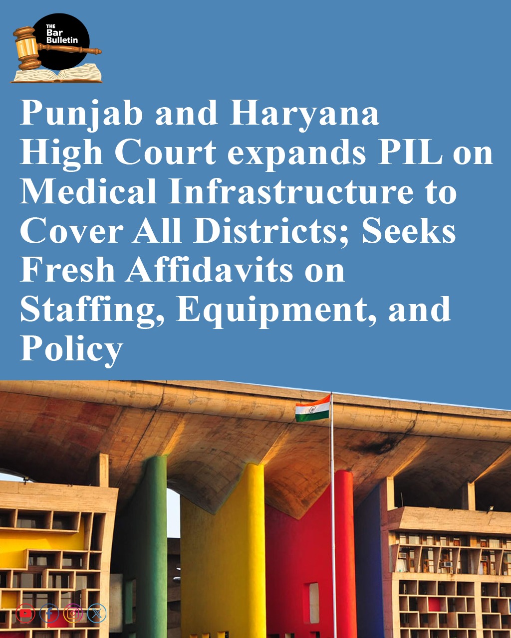 P&H High Court expands PIL on Medical Infrastructure to cover all Districts; Seeks fresh affidavits on Staffing, Equipment, and Policy