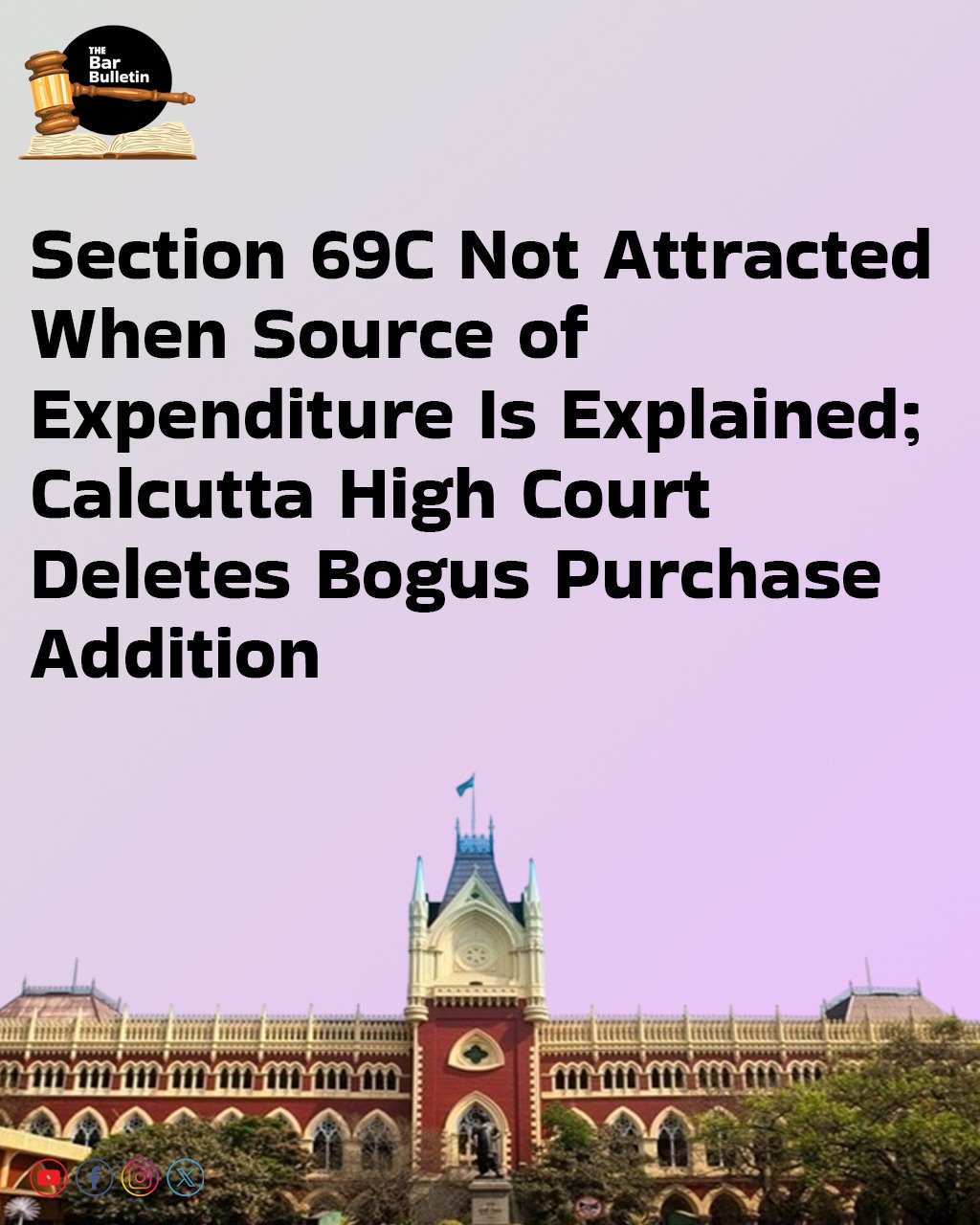Calcutta High Court: Section 69C not attracted when Source of Expenditure is explained; Deletes Bogus Purchase Addition