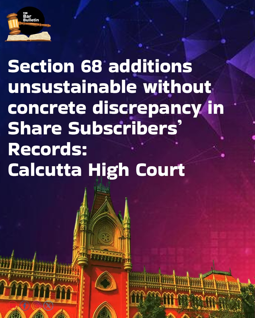 Section 68 additions unsustainable without concrete discrepancy in Share Subscribers’ Records: Calcutta High Court
