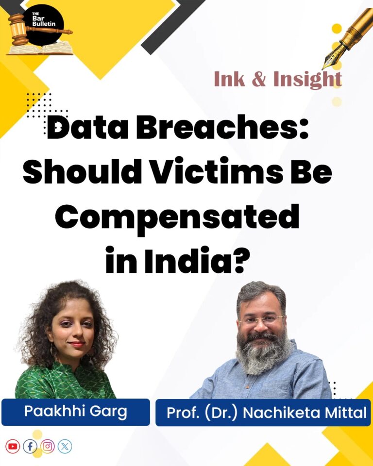 Data Breaches: Should Victims Be Compensated in India?