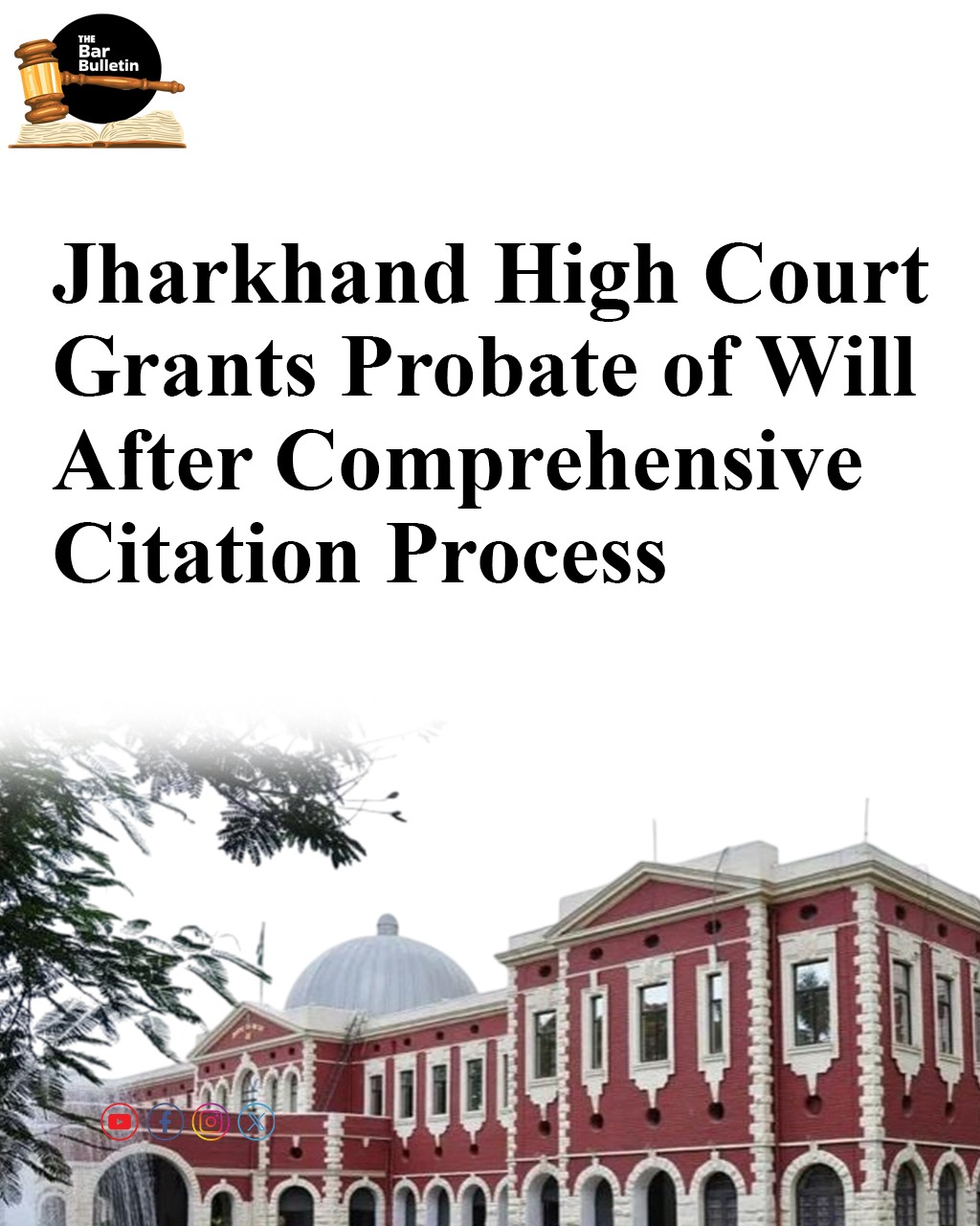 Jharkhand High Court Grants Probate of Will