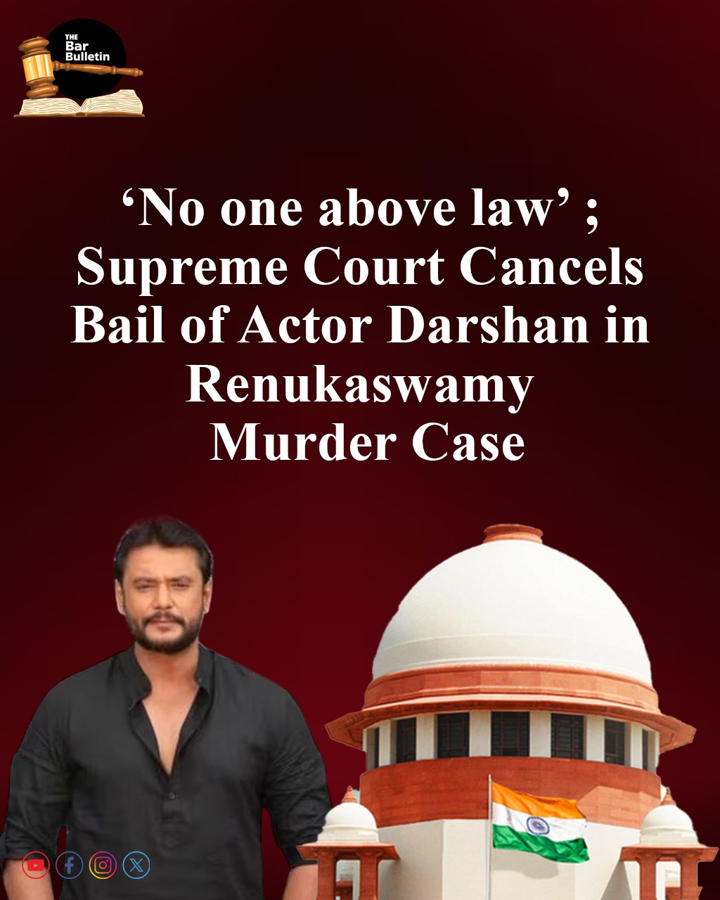 ‘No one above law’ ; Supreme Court Cancels Bail of Actor Darshan in Renukaswamy Murder Case