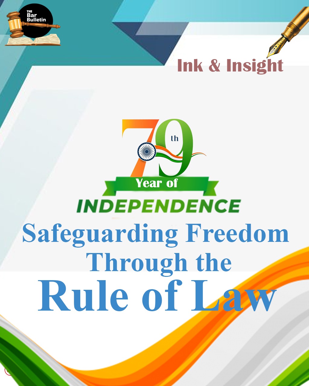 79 Years of Independence: Safeguarding Freedom through the Rule of Law