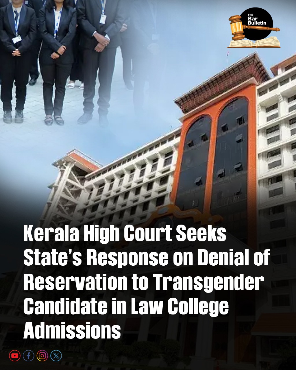 Kerala High Court Seeks State’s Response on Denial of Reservation to Transgender Candidate in Law College Admissions