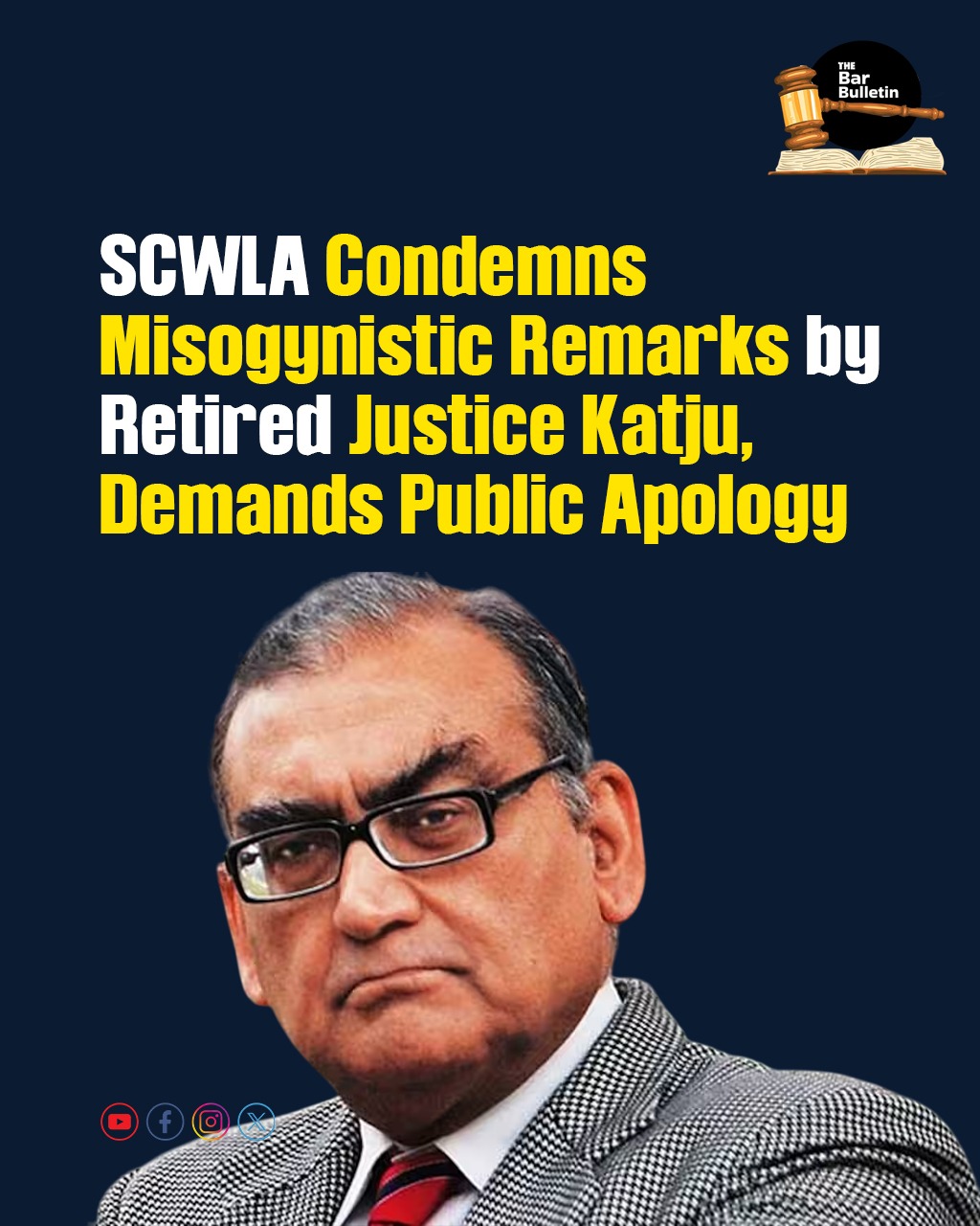 SCWLA Condemns Misogynistic Remarks by Retired Justice Katju, Demands Public Apology