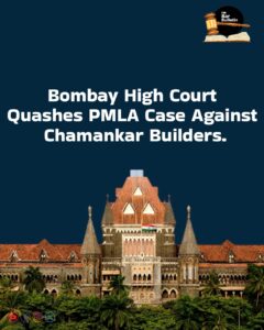 Chamankar PMLA case