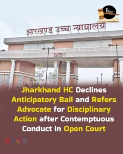 Jharkhand HC anticipatory bail