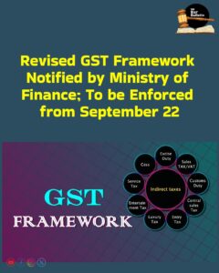 Revised GST Framework