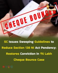 Section 138 Guidelines