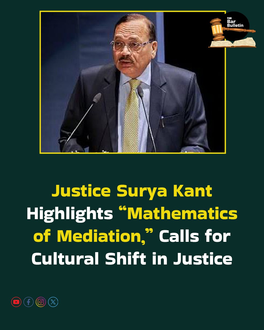 Justice Surya Kant Highlights “Mathematics of Mediation,”; Calls for Cultural Shift in Justice