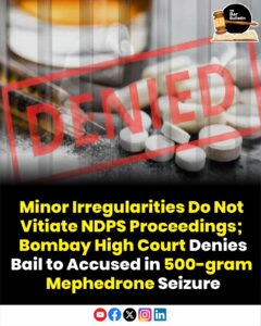 NDPS Bail Denied