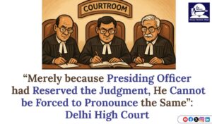 Reserved Judgment Delhi HC