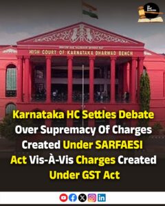 SARFAESI vs GST