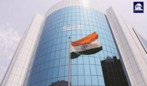 SEBI - Securities and Exchange Board of India