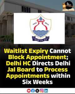 waitlist appointment Delhi HC