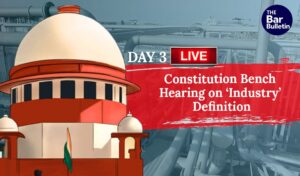 industry definition constitution bench hearing