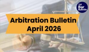 April 2026 arbitration case laws