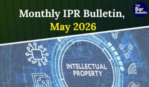Monthly IPR Bulletin May 2026