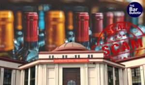 Liquor Scam Bail Granted