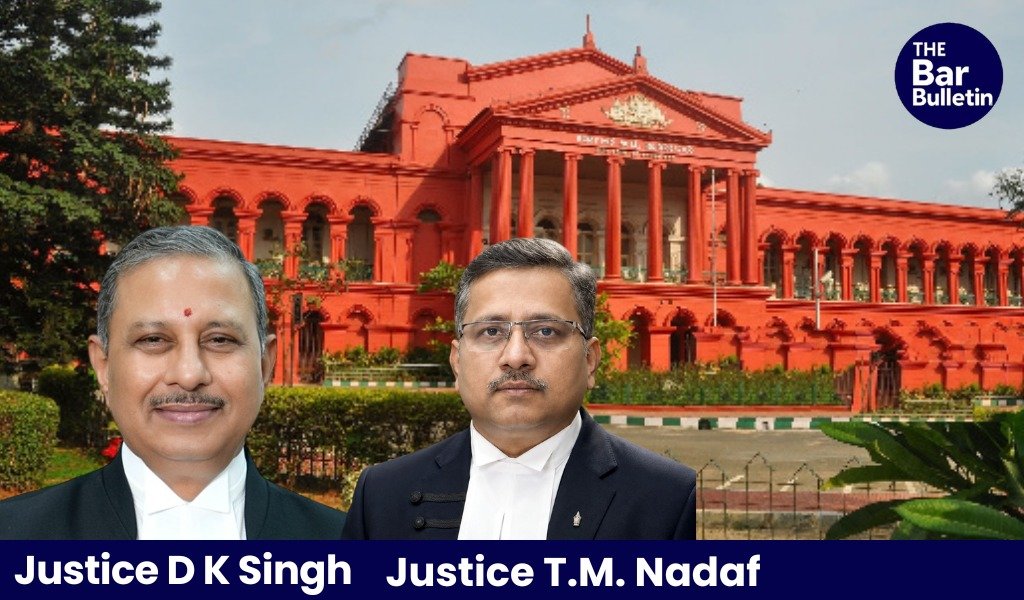 Justice D K Singh and Justice T.M. Nadaf