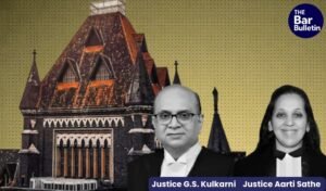 Justice G.S. Kulkarni and Justice Aarti Sathe