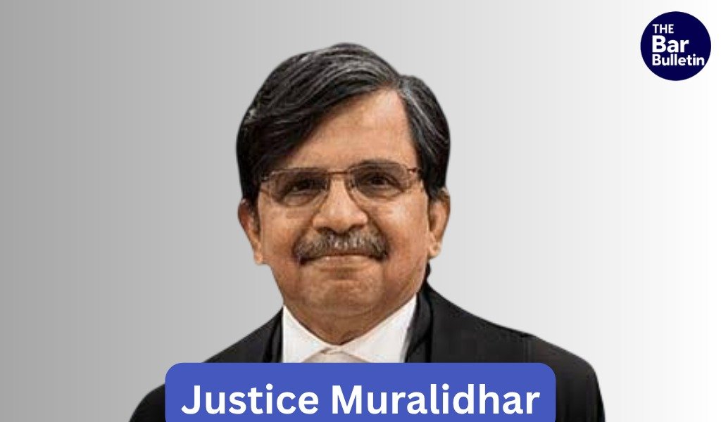 Justice Muralidhar