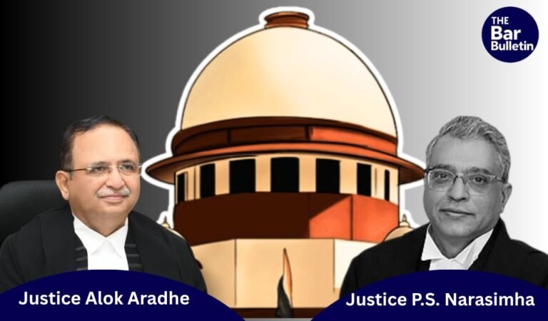 Justice P.S. Narasimha and Justice Alok Aradhe